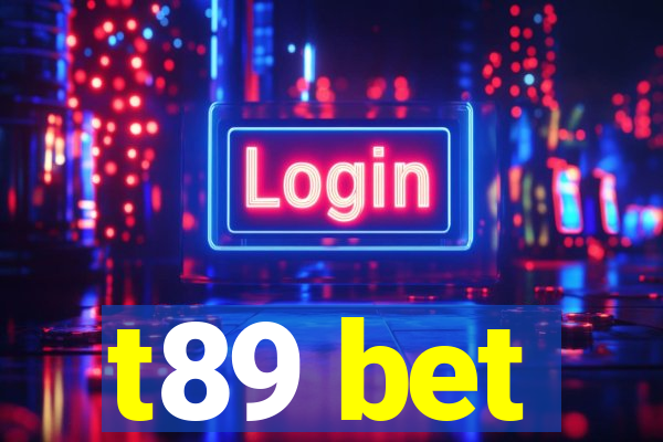 t89 bet